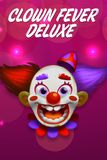 Clown Fever Deluxe